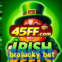 bralucky bet